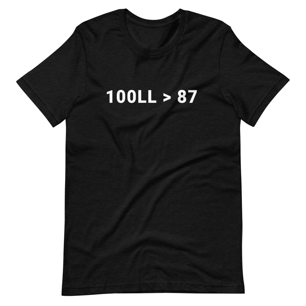 100LL > 87 T-Shirt 