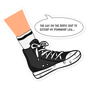 Extend Your Downwind Leg Sticker