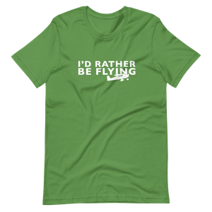 I'd Rather Be Flying T-Shirt